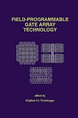 Field-Programmable Gate Array Technology