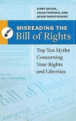 Misreading the Bill of Rights