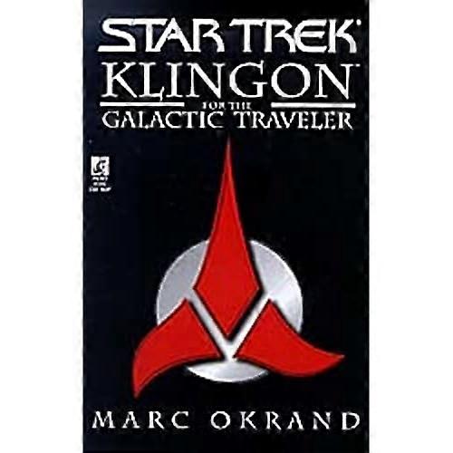 Klingon for the Galactic Traveller (Star Trek)