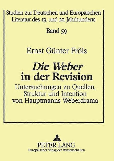 Die Weber In Der Revision by Ernst Frols Paperback