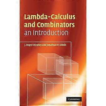 Cálculo Lambda e Combinadores: Uma Introdução - J. Roger Hindley