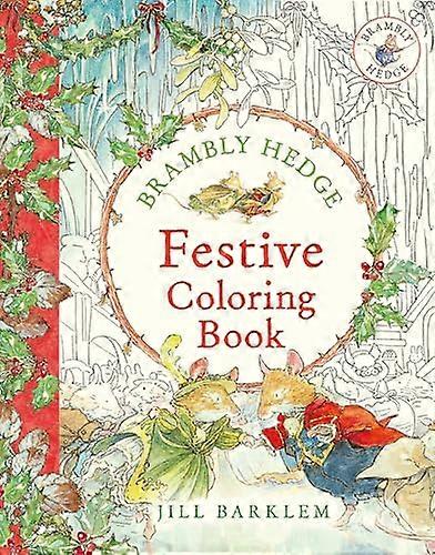 Brambly Hedge: Festive Coloring Book (Brambly Hedge)
