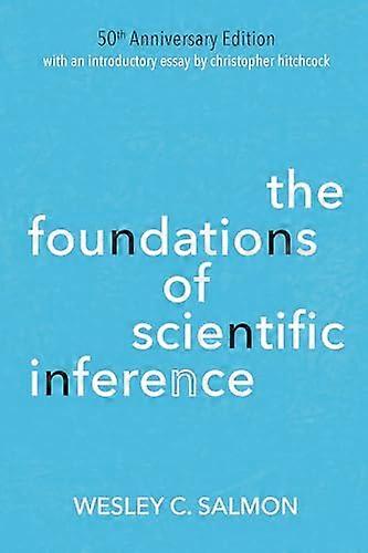 Foundations of Scientific Inference The: 50th Anniversary Edition
