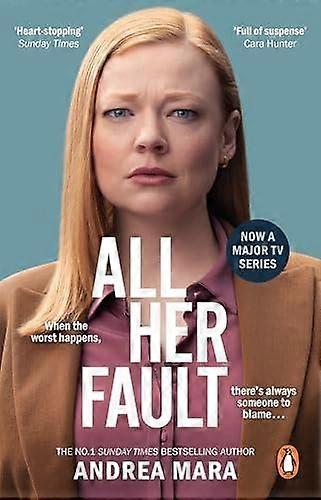 All Her Fault by Andrea Mara Paperback