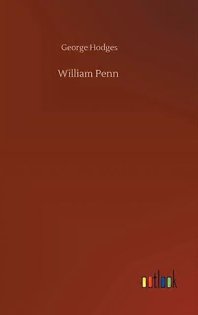William Penn - George Hodges