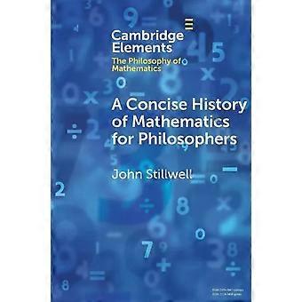 Uma Breve História da Matemática para Filósofos - John Stillwell