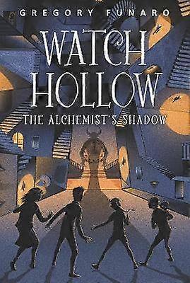 Watch Hollow: The Alchemist's Shadow