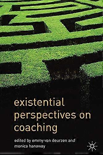 Existential Perspectives on Coaching
