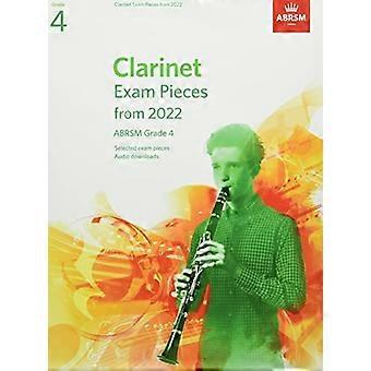 Klarinetteksamensstykker fra 2022, ABRSM klasse 4: Valgt fra pensum fra 2022. Partitur og stemme, nedlasting av lyd (ABRSM-eksamensstykker)