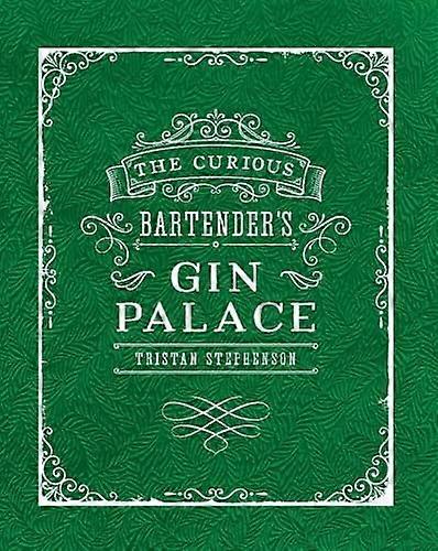 The Curious Bartender's Gin Palace