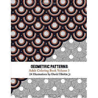 Geometrische Muster - Malbuch für Erwachsene Vol. 3