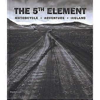 The 5th Element: Motorcycle. Adventure. Iceland