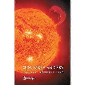 Sun Earth And Sky - Kenneth R. Lang