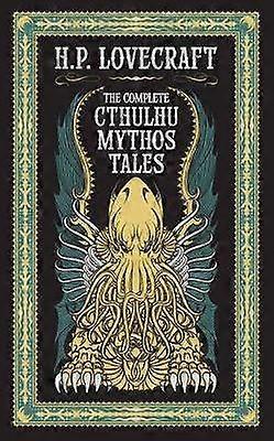 The Complete Cthulhu Mythos Tales