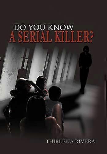 Do you know a serial killer
