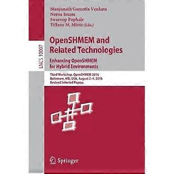 Openshmem And Related Technologies. Enhancing Openshmem For Hybrid Environments - Springer Nature B.V - Paperback - en Book