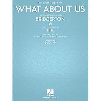 What About Us: Für Streichquartett - Partitur und Stimmen (wie in Bridgerton vorgestellt)