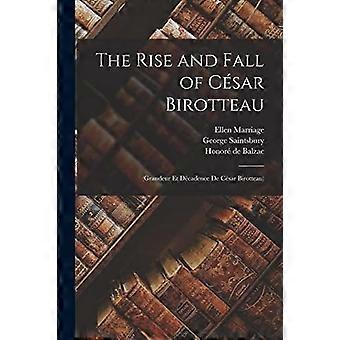 The rise and fall of csar birotteau grandeur et dcadence de csar birotteau