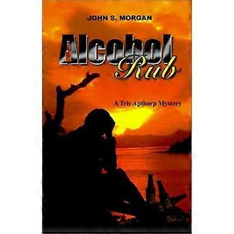 Alcohol rub a tris apthorp mystery