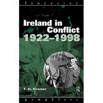 Irlanda em Conflito 1922-1998 - T.G. Fraser - Brochura - Livro em Inglês - História