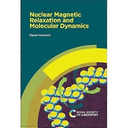 Nuclear Magnetic Relaxation and Molecular Dynamics
