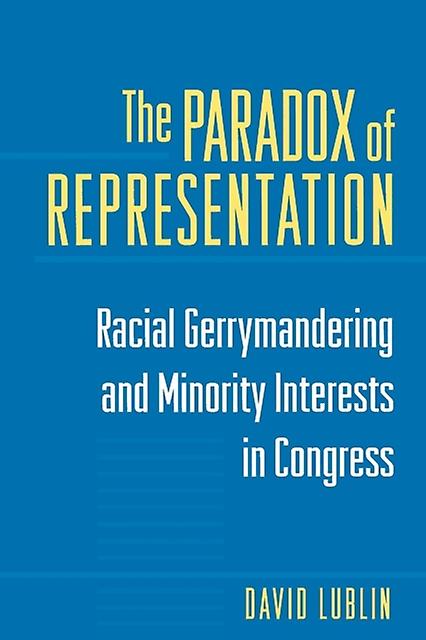 The Paradox Of Representation by David Lublin Paperback Book
