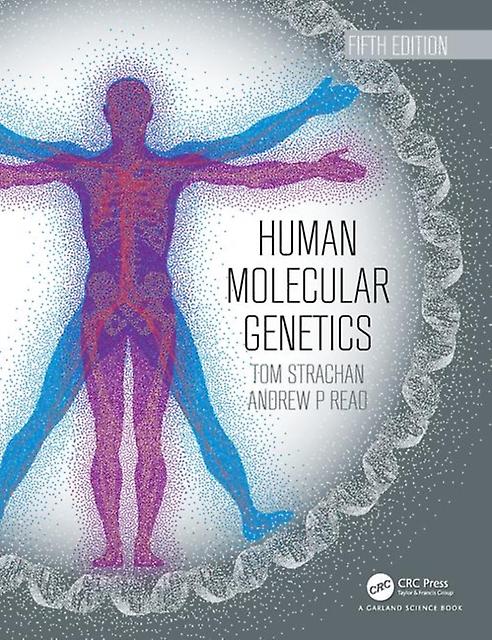 Human Molecular Genetics - Strachan, Tom