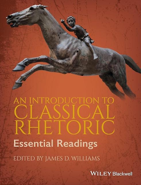 An Introduction To Classical Rhetoric