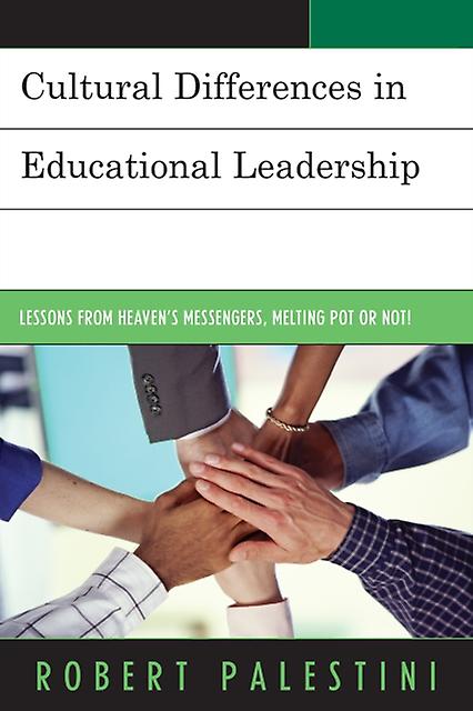 Cultural Differences In Educational Leadership by Robert Palestini Paperback Book