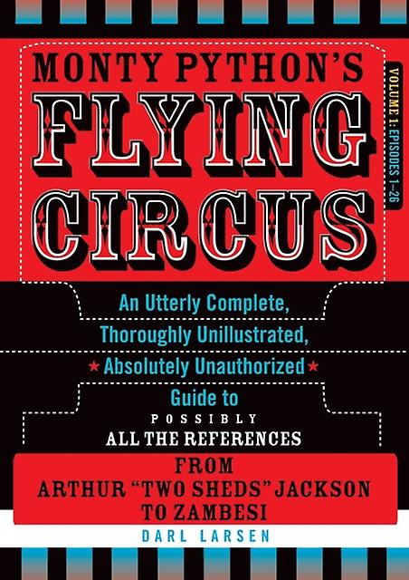 Monty Pythons Flying Circus Episodes 126 by Darl Larsen Paperback Book