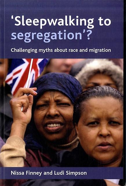 Sleepwalking To Segregation Paperback Book
