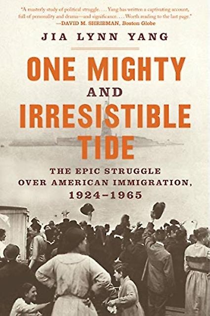 One Mighty And Irresistible Tide by Jia Lynn Yang Paperback Book