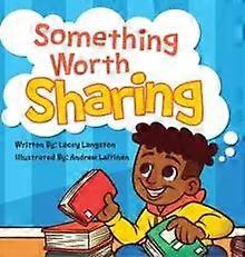 Something Worth Sharing - Lacey Langston