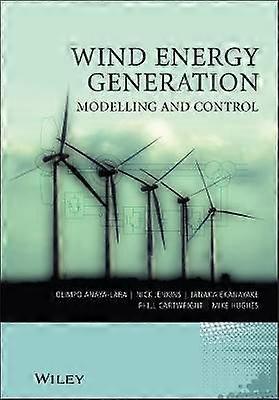 Wind Energy Generation: Modelling and Control