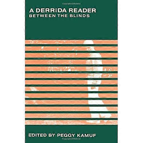 Derrida Reader (Paper): Between the Blinds