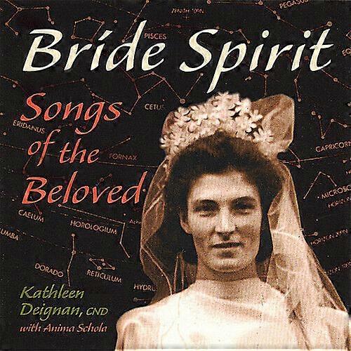 Kathleen Deignan Bride Spirit Songs of the Beloved CD