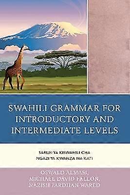 Swahili Grammar for Introductory and Intermediate Levels