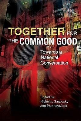 Together for the Common Good