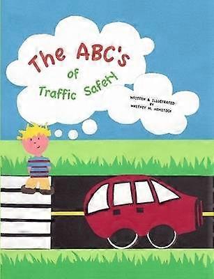The ABC's of Traffic Safety