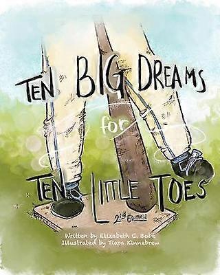 Ten Big Dreams for Ten Little Toes