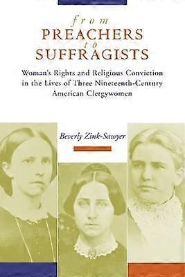 From Preachers to Suffragists