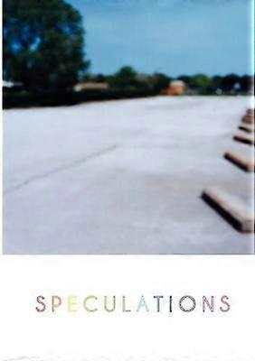 Spéculations III