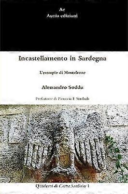 Incastellamento in Sardegna. L'esempio di Monteleone