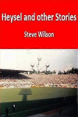 Heizel en andere verhalen