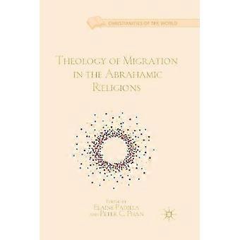 Theology of Migration in the Abrahamic Religions