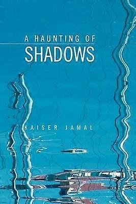 A Haunting of Shadows