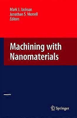 Prelucrarea cu nanomateriale