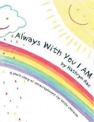 Always With You I Am