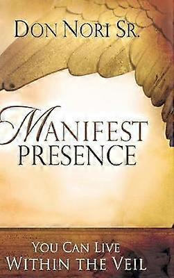 Manifest Presence