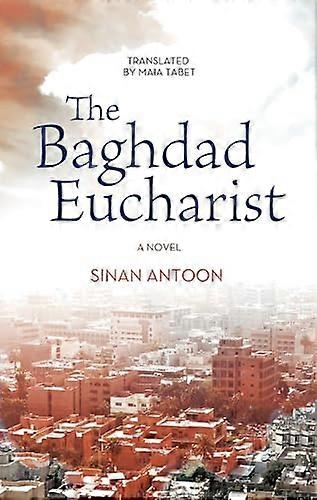 The Baghdad Eucharist